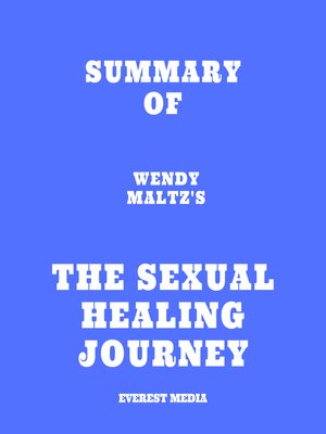 cover image of Summary of Wendy Maltz's the Sexual Healing Journey